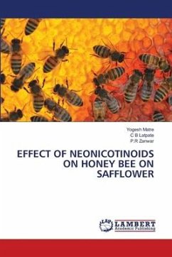 EFFECT OF NEONICOTINOIDS ON HONEY BEE ON SAFFLOWER - Matre, Yogesh;Latpate, C B;Zanwar, P.R