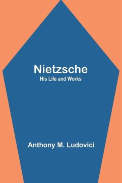 Nietzsche - M. Ludovici, Anthony