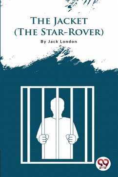The Jacket (The Star-Rover) - London, Jack