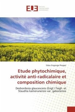 Etude phytochimique, activité anti-radicalaire et composition chimique - Prosper, Edou Engonga