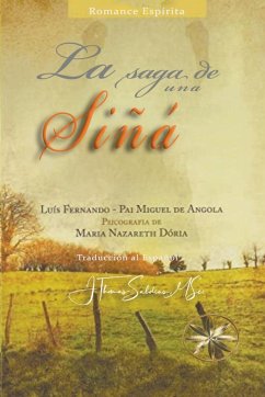 La Saga de una Siñá - Dória, Maria Nazareth; Angola, Por El Espíritu Luis Fernando; Saldias, J. Thomas MSc.