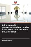 Adhésion à la gouvernance d'entreprise dans le secteur des PME du Zimbabwe