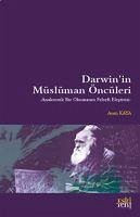 Darwinin Müslüman Öncüleri - Kaya, Asim