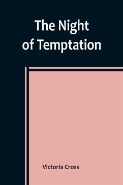 The Night of Temptation - Cross, Victoria