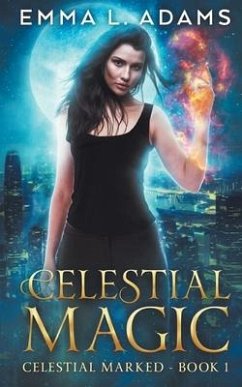 Celestial Magic - Adams, Emma L.
