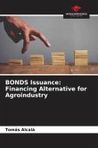 BONDS Issuance: Financing Alternative for Agroindustry