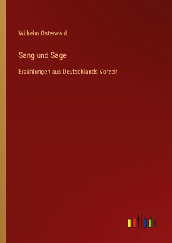 Sang und Sage - Osterwald, Wilhelm