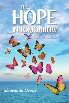The Hope in Tomorrow - Denise, Shawanda