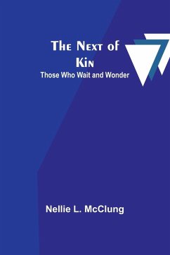 The Next of Kin - L. McClung, Nellie