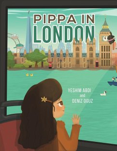 Pippa in London - Abdi, Yeshim; Oguz, Deniz