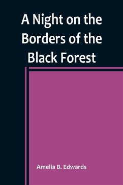 A Night on the Borders of the Black Forest - B. Edwards, Amelia