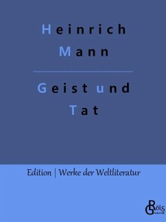 Geist und Tat - Mann, Heinrich