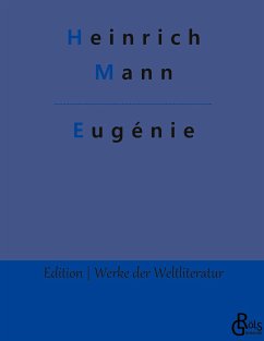 Eugénie - Mann, Heinrich