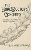 The Bone Doctor's Concerto