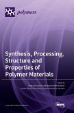 Synthesis, Processing, Structure and Properties of Polymer Materials