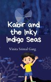 Kabir and the Inky Indigo Seas