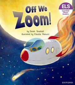 Essential Letters and Sounds: Essential Phonic Readers: Oxford Reading Level 3: Off We Zoom! - Snashall, Sarah