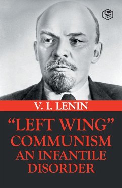 Left-Wing Communism - Lenin, Vladimir Ilyich