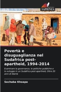 Povertà e disuguaglianza nel Sudafrica post-apartheid, 1994-2014 - Khoapa, Sechaba