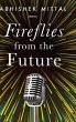 Fireflies from the Future - Bild 1