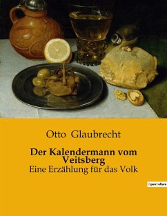 Der Kalendermann vom Veitsberg - Glaubrecht, Otto