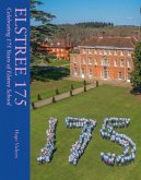 Elstree 175: Celebrating 175 Years of Elstree School