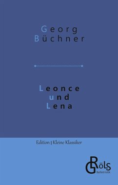 Leonce und Lena - Büchner, Georg