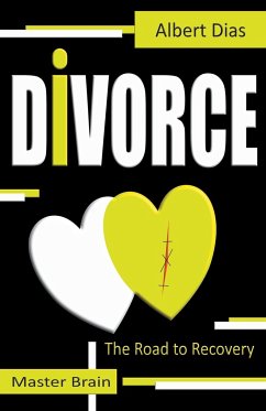 Divorce The Road to Recovery - Dias, Albert