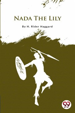 Nada The Lily - Haggard, H. Rider