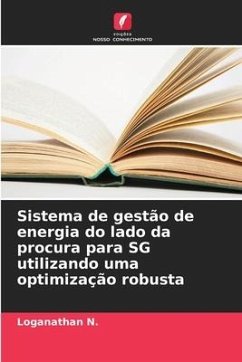 Sistema de gestão de energia do lado da procura para SG utilizando uma optimização robusta - N., Loganathan