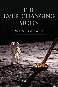 The Ever-Changing Moon - Bailey, Rob