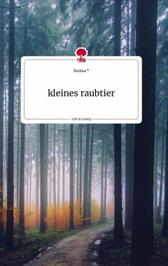 kleines raubtier. Life is a Story - story.one - _, Innisa