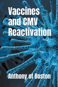 Vaccines and CMV Reactivation - Boston, Anthony Of