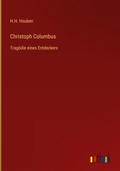 Christoph Columbus - Houben, H. H.