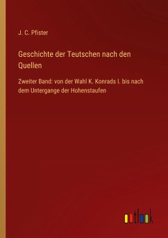 Geschichte der Teutschen nach den Quellen