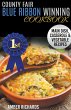 County Fair Blue Ribbon Winning Cookbook - Bild 1