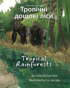 Cover Tropical Rainforests (Ukrainian-English) (eBook, ePUB)