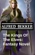 The Kings Of The Elves: Fantasy Novel... - Bild 1
