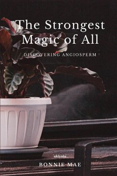 The Strongest Magic of All - Mae, Bonnie