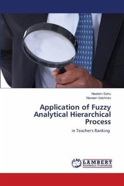 Application of Fuzzy Analytical Hierarchical Process - Sahu, Neelam;Vaishnav, Naveen