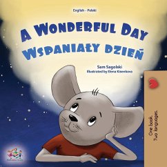 A Wonderful Day (English Polish Bilingual Book for Kids) - Books, Kidkiddos; Sagolski, Sam