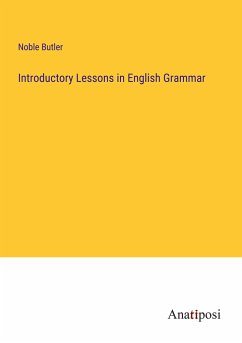 Introductory Lessons in English Grammar - Butler, Noble