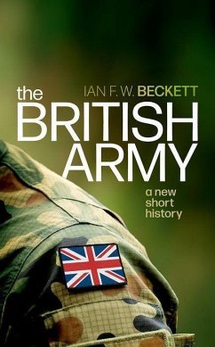 The British Army - Beckett, Ian F. W.