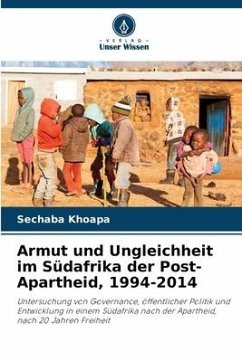 Armut und Ungleichheit im Südafrika der Post-Apartheid, 1994-2014 - Khoapa, Sechaba