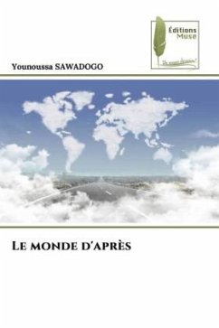 Le monde d'après - Sawadogo, Younoussa
