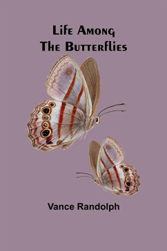 Life Among the Butterflies - Randolph, Vance