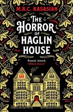 The Horror of Haglin House - Kasasian, M.R.C.