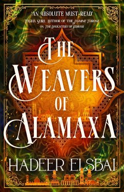 The Weavers of Alamaxa - Elsbai, Hadeer
