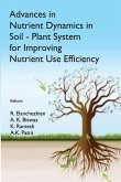 Advances in Nutrient Dynamics in Soil-Plant System for Improving Nutrient Use Efficiency