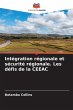 Intégration régionale et sécurité... - Bild 1